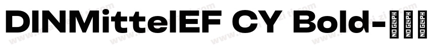DINMittelEF CY Bold字体转换